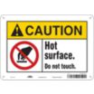 Caution: Hot Surface. Do Not Touch. Signs