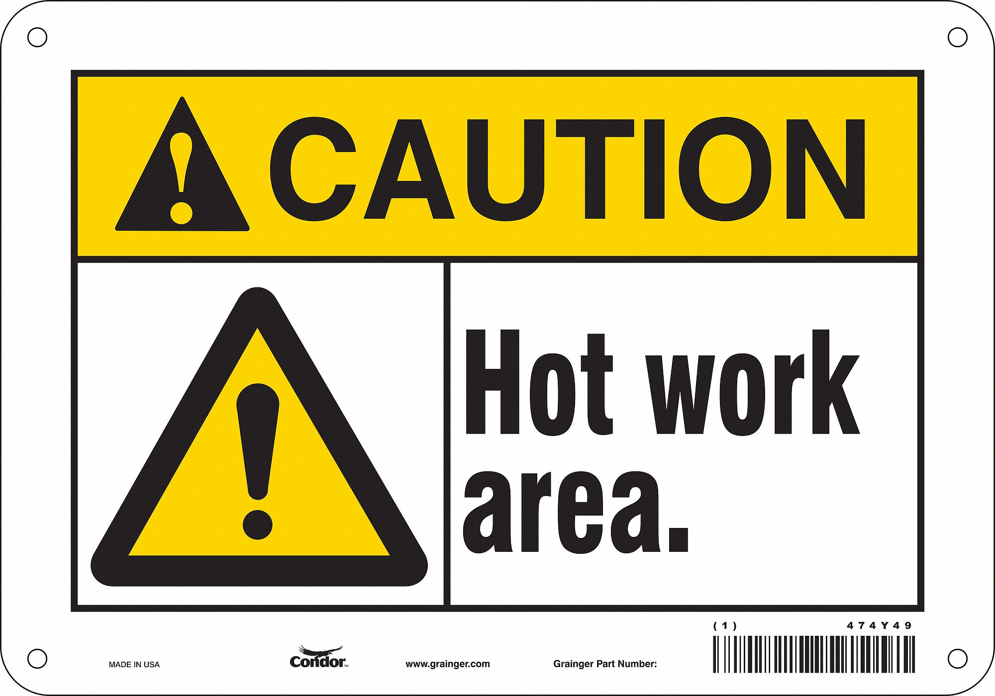 Safety Sign: Aluminum, Mounting Holes Sign Mounting, 7 in x 10 in Nominal Sign Size, 0.032 in Thick