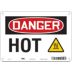 Danger: Hot (Hot Symbol) Signs