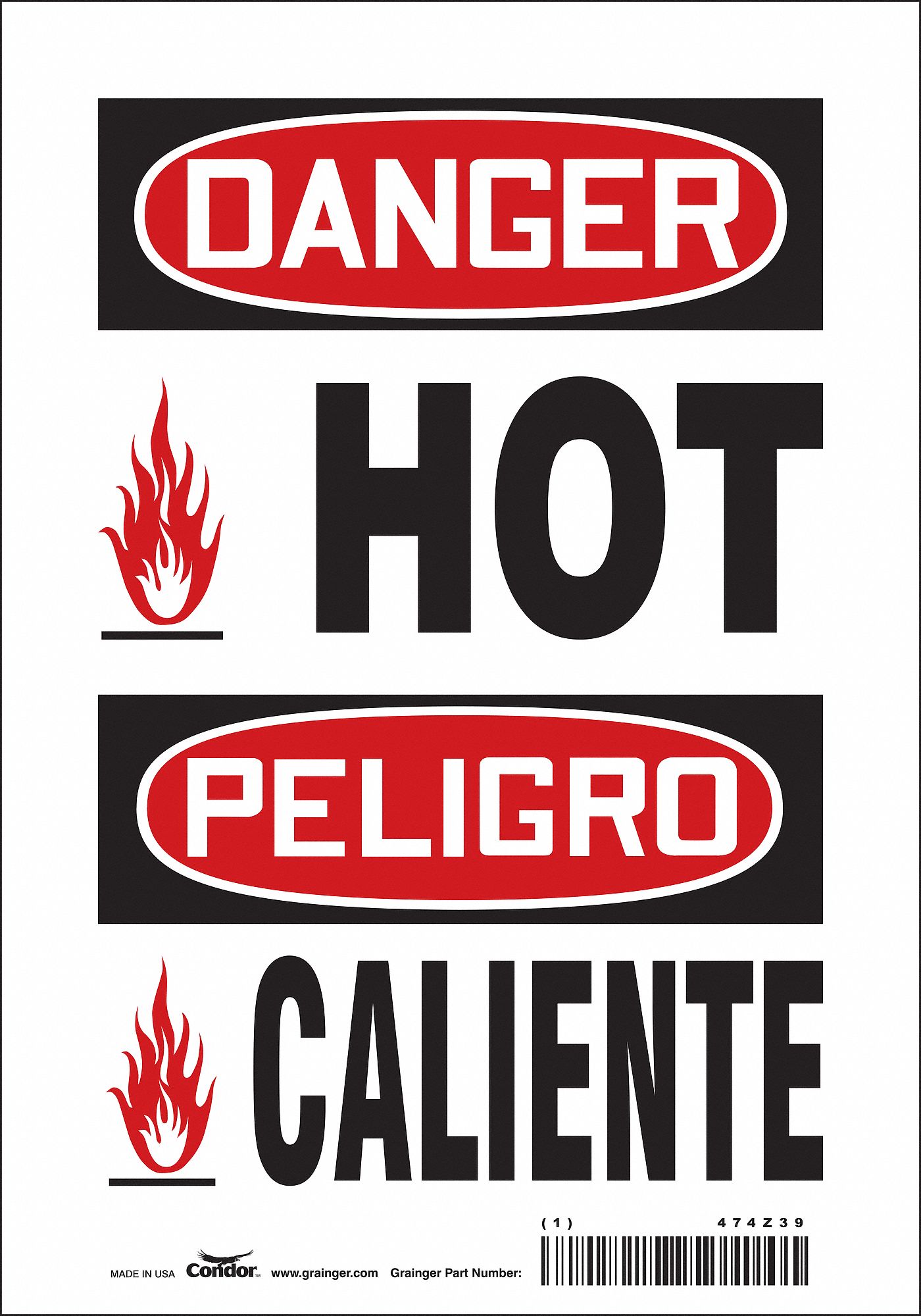 SAFETY SIGN, VINYL, ADHESIVE MOUNT, 10 IN X 7 IN NOMINAL SIGN SIZE, NOT RETROREFLECTIVE, HOT/CALIENTE