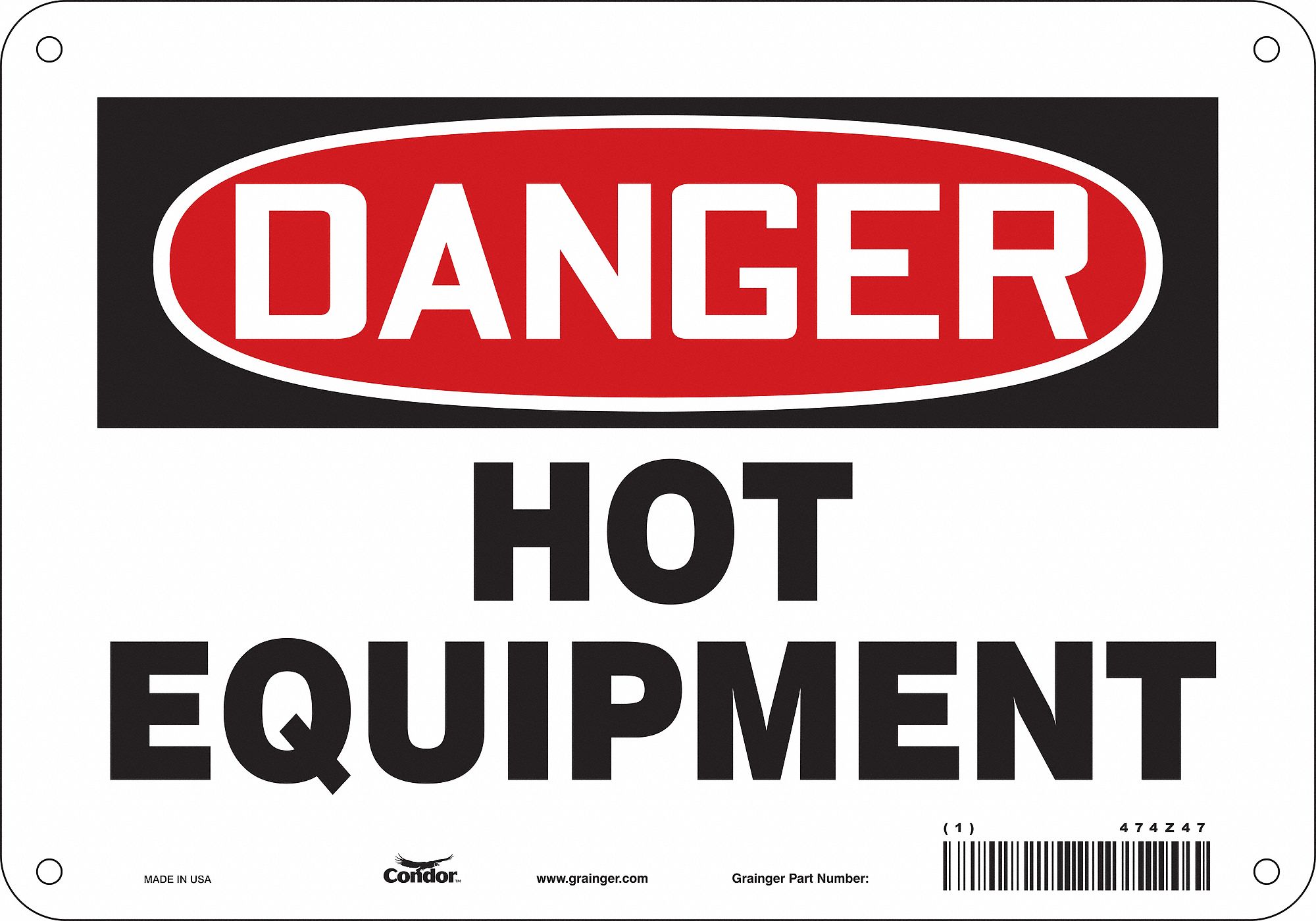 Safety Sign: Aluminum, Mounting Holes Sign Mounting, 7 in x 10 in Nominal Sign Size, 0.032 in Thick