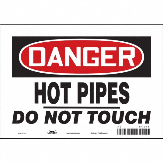 CONDOR Safety Sign, Sign Format Traditional OSHA, Hot Pipes Do Not ...