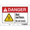 Danger: Hot Surface. Do Not Touch. Signs