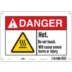 Danger: Hot. Do Not Touch. Will Cause Severe Burns Or Injury. Signs