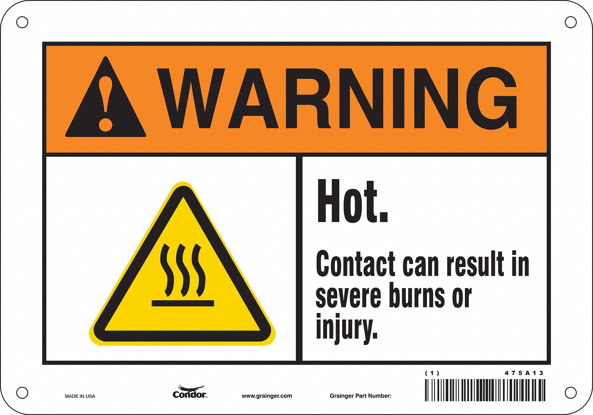 Safety Sign: Aluminum, Mounting Holes Sign Mounting, 7 in x 10 in Nominal Sign Size, 0.032 in Thick
