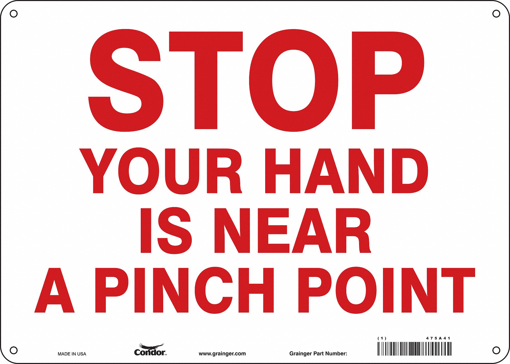 Safety Sign: Polyethylene, Mounting Holes Sign Mounting, 10 in x 14 in Nominal Sign Size, No Header