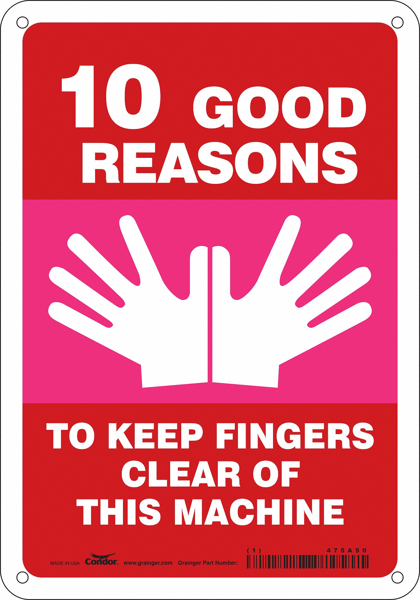 Safety Sign: Aluminum, Mounting Holes Sign Mounting, 10 in x 7 in Nominal Sign Size, 0.032 in Thick