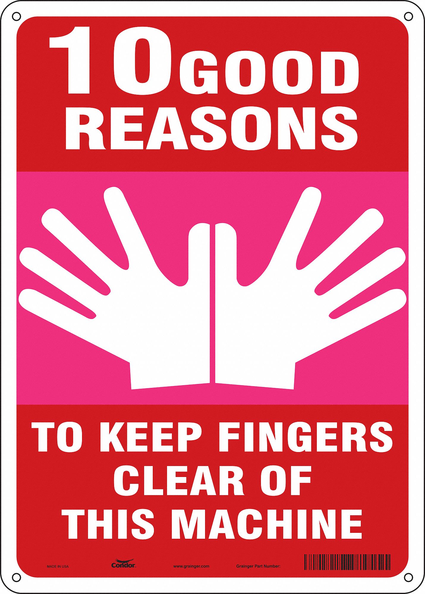 Safety Sign: Aluminum, Mounting Holes Sign Mounting, 14 in x 10 in Nominal Sign Size, 0.032 in Thick