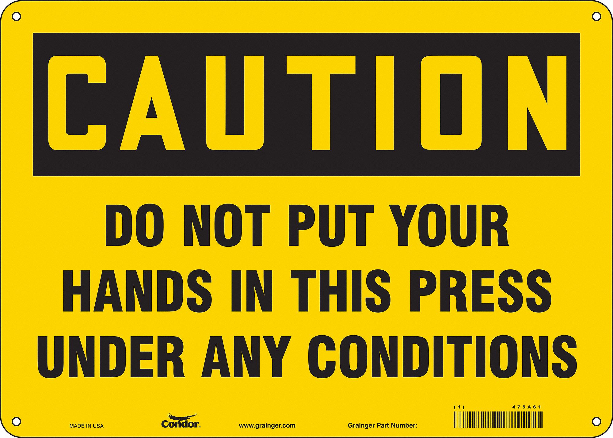 Safety Sign: Polyethylene, Mounting Holes Sign Mounting, 10 in x 14 in Nominal Sign Size, Caution