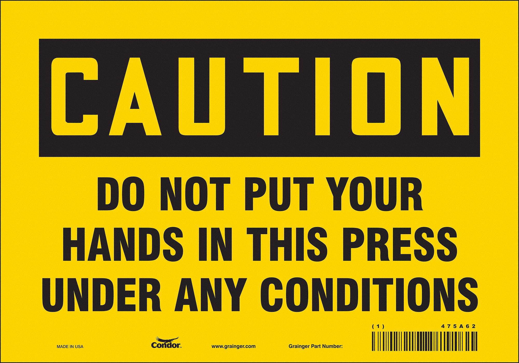 Safety Sign: Vinyl, Adhesive Sign Mounting, 7 in x 10 in Nominal Sign Size, Not Retroreflective
