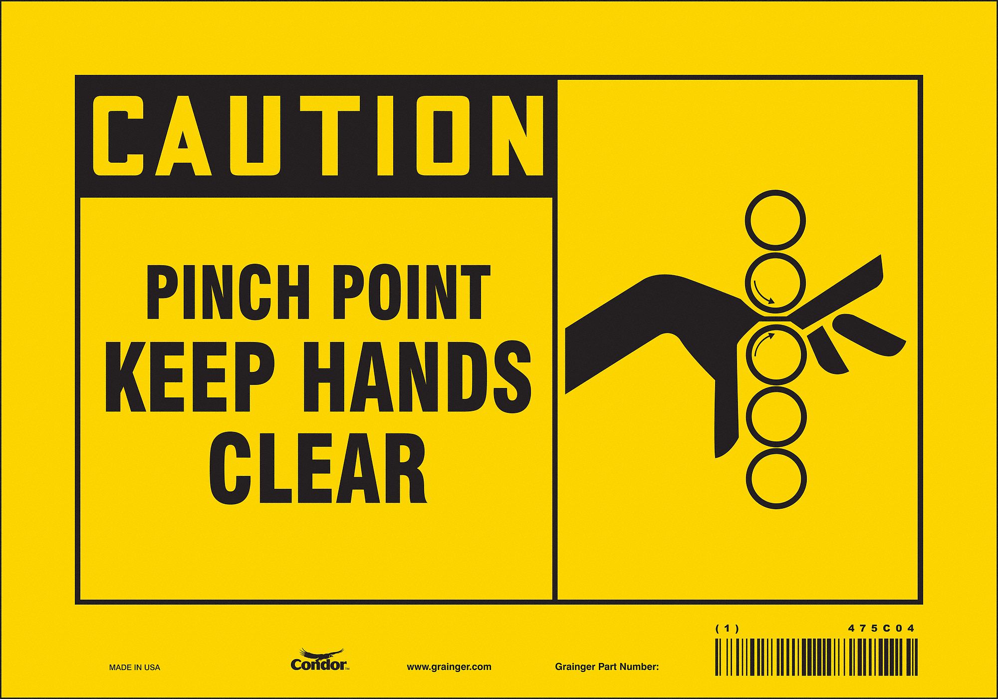 SAFETY SIGN, VINYL, ADHESIVE MOUNT, 7 IN X 10 IN NOMINAL SIGN SIZE, NOT RETROREFLECTIVE, PINCH POINT KEEP HANDS CLEAR