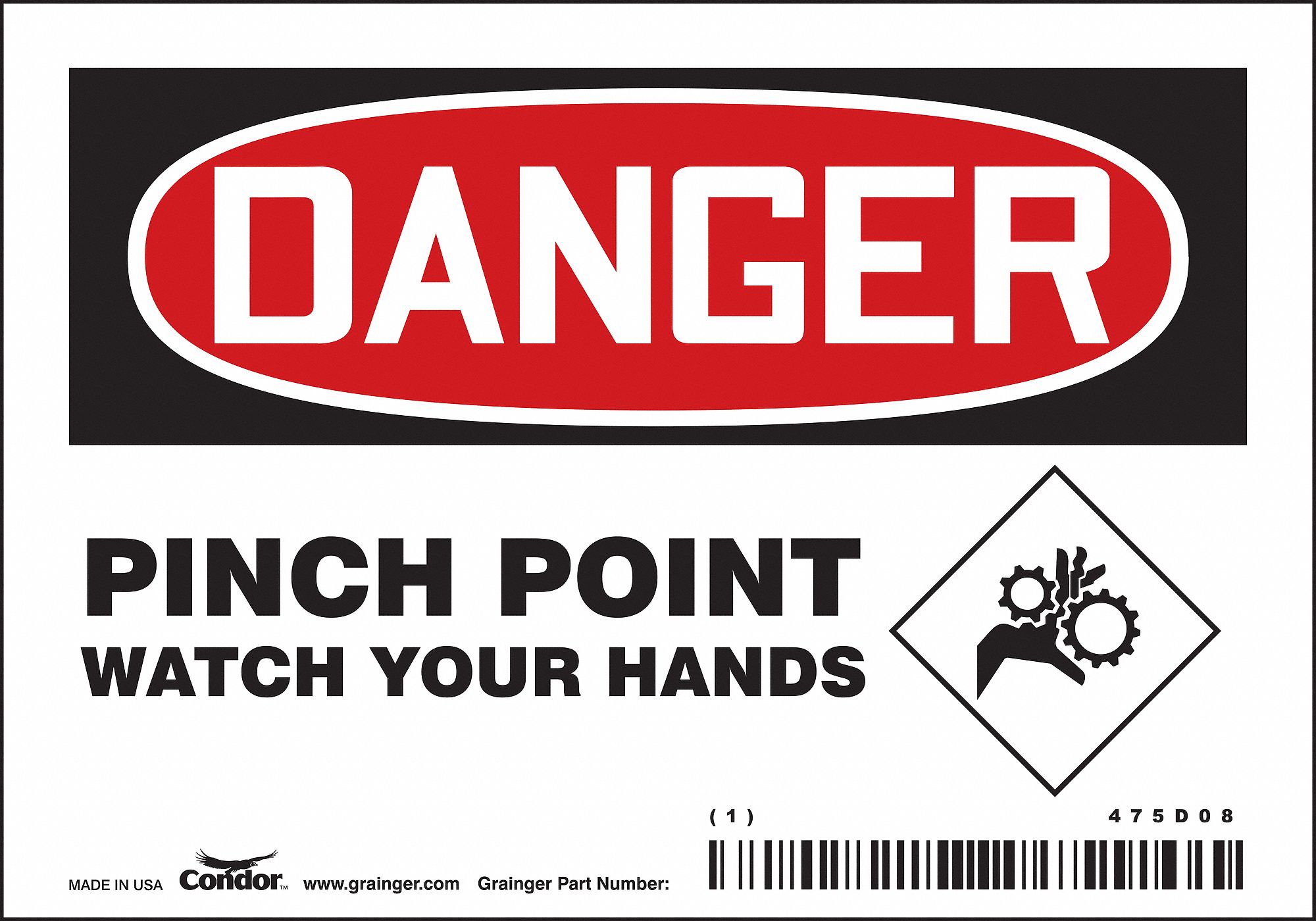 SAFETY SIGN, VINYL, ADHESIVE MOUNT, 3½ IN X 5 IN NOMINAL SIGN SIZE, NOT RETROREFLECTIVE, PINCH POINT WATCH YOUR HANDS