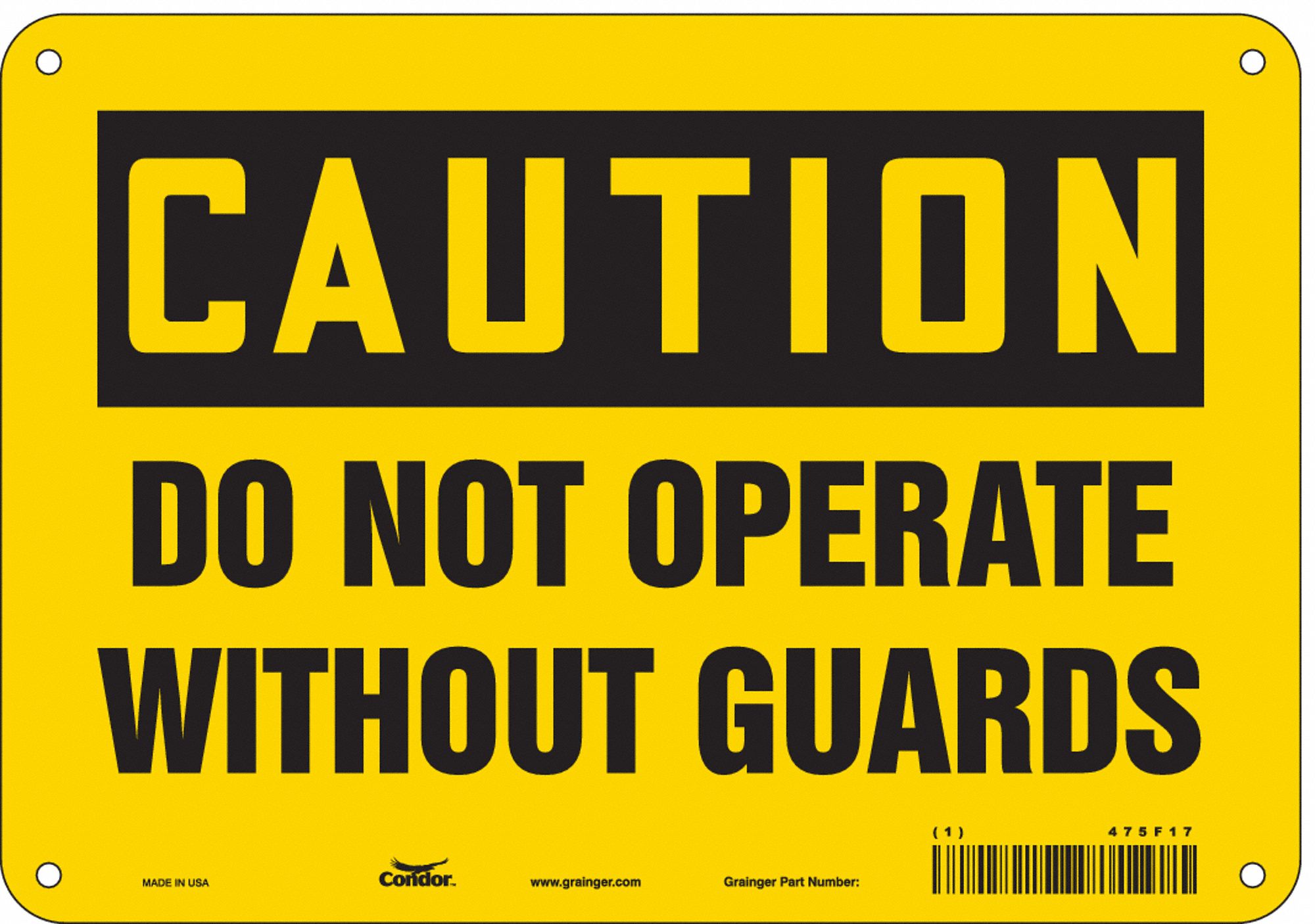 Safety Sign: Aluminum, Mounting Holes Sign Mounting, 7 in x 10 in Nominal Sign Size, 0.032 in Thick