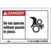 Danger: Do Not Operate Without Guards In Place. Signs