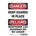 Danger/Peligro: Keep Guards In Place/Mantener Las Guardas En Su Lugar Signs