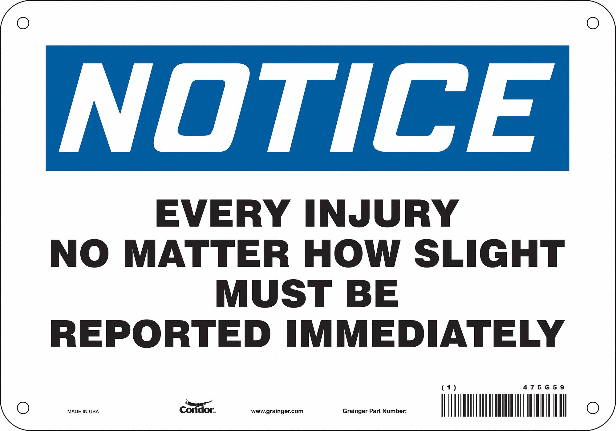 Safety Sign: Aluminum, Mounting Holes Sign Mounting, 7 in x 10 in Nominal Sign Size, 0.032 in Thick
