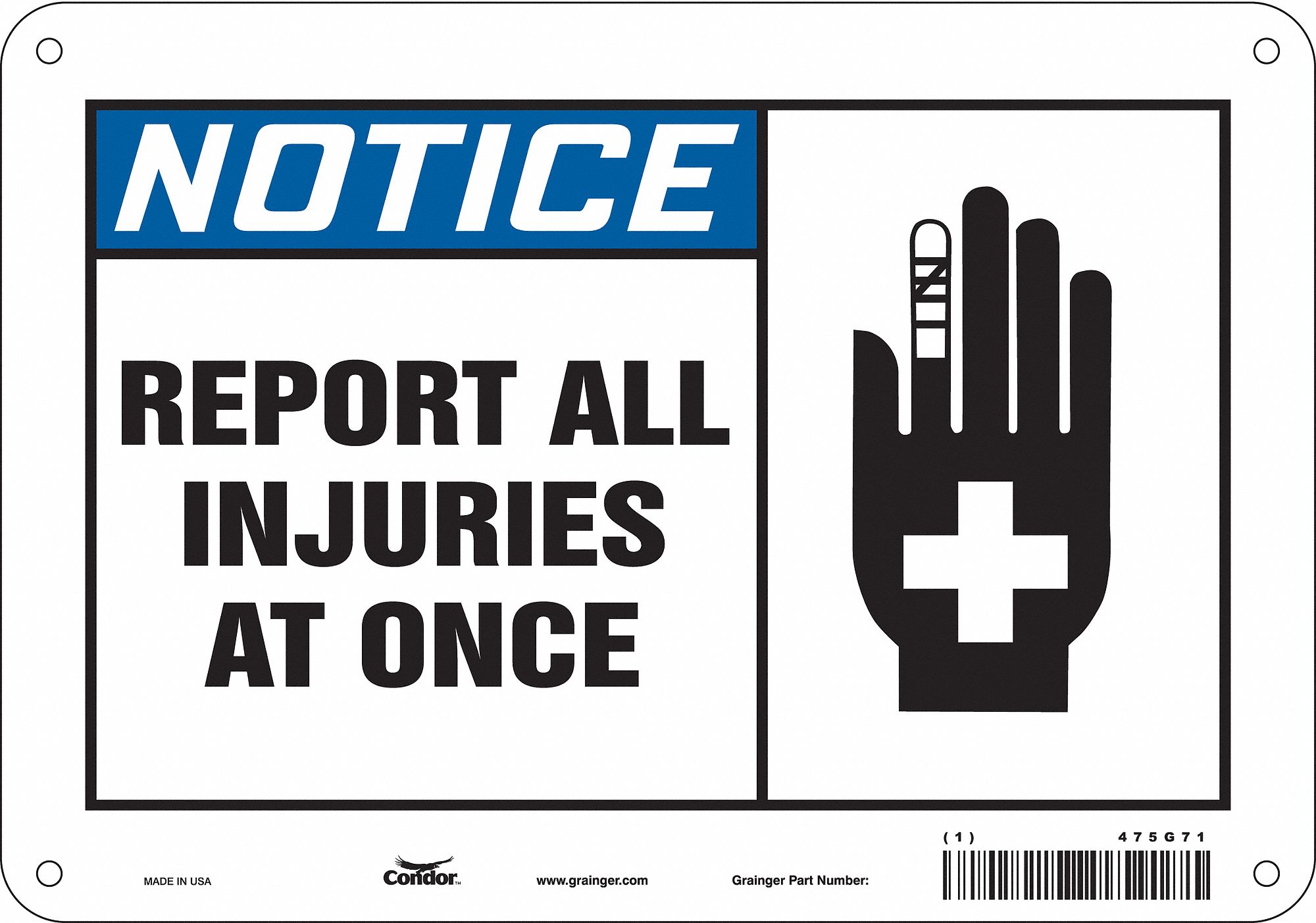 Safety Sign: Aluminum, Mounting Holes Sign Mounting, 7 in x 10 in Nominal Sign Size, 0.032 in Thick