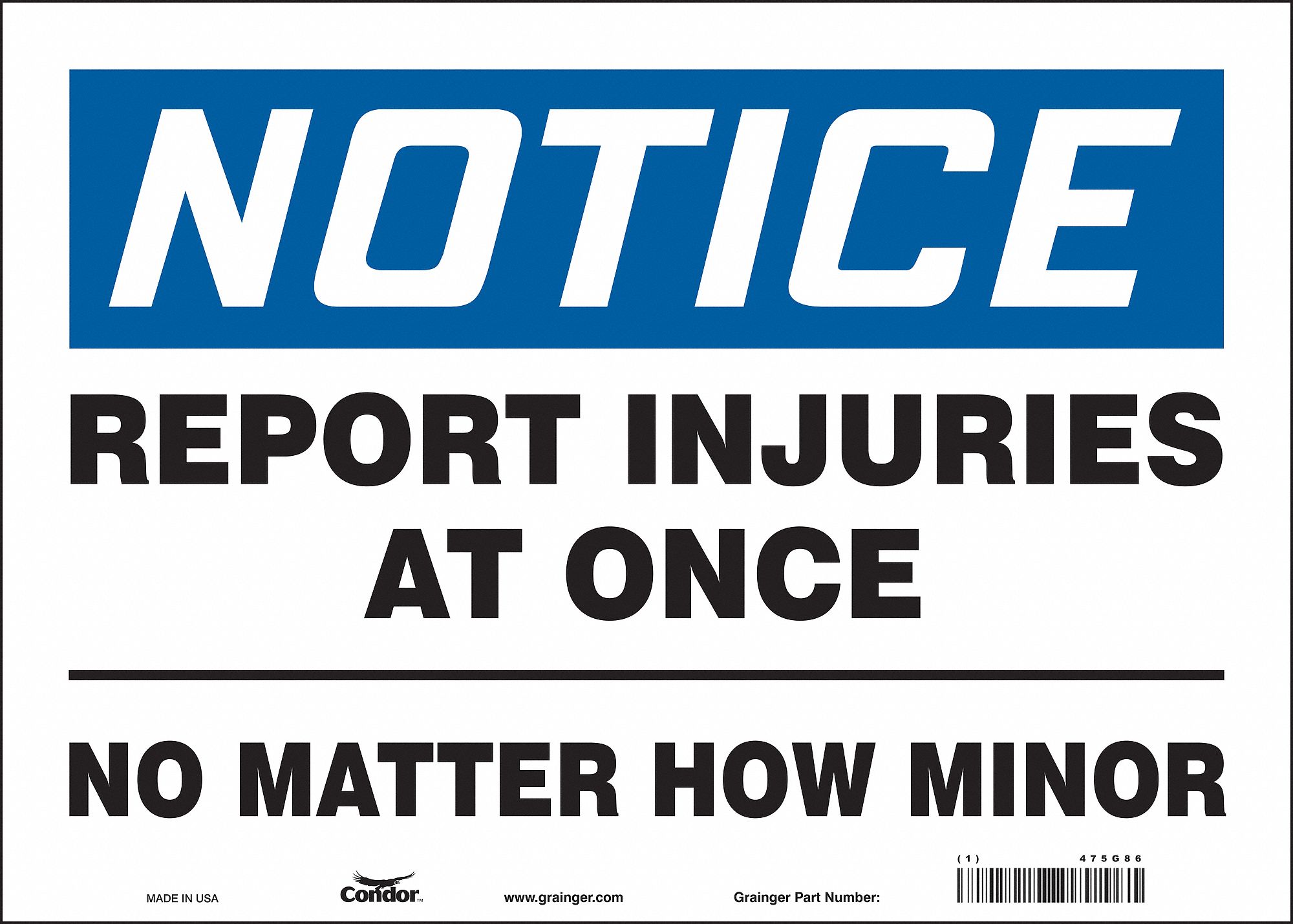 Safety Sign: Vinyl, Adhesive Sign Mounting, 10 in x 14 in Nominal Sign Size, Not Retroreflective