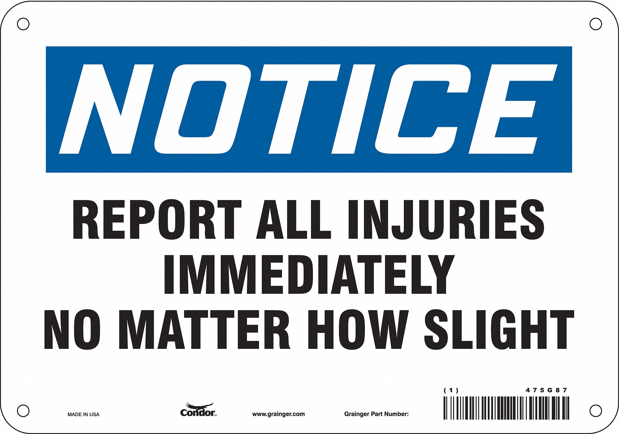 Safety Sign: Aluminum, Mounting Holes Sign Mounting, 7 in x 10 in Nominal Sign Size, 0.032 in Thick