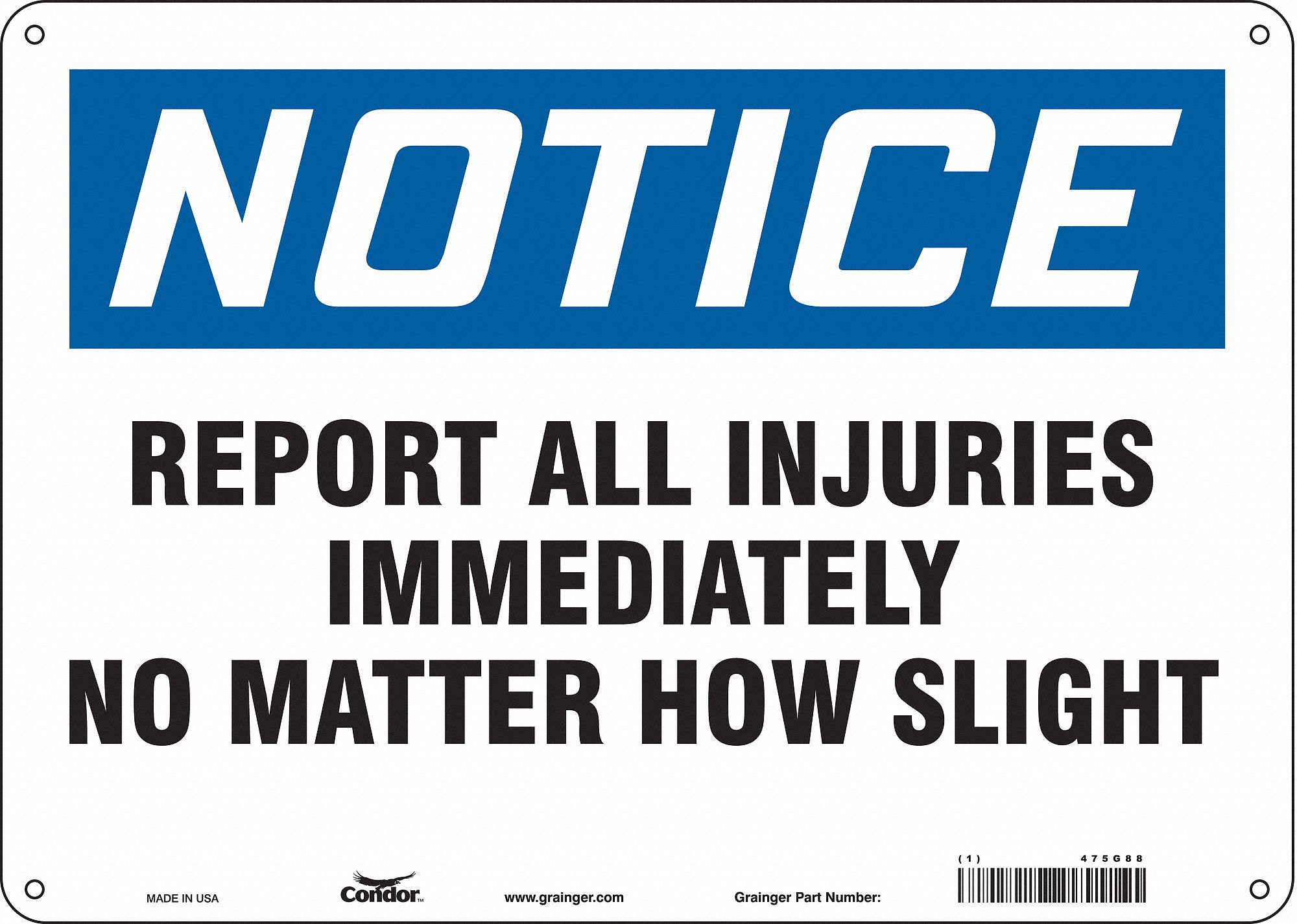 Safety Sign: Aluminum, Mounting Holes Sign Mounting, 10 in x 14 in Nominal Sign Size, 0.032 in Thick