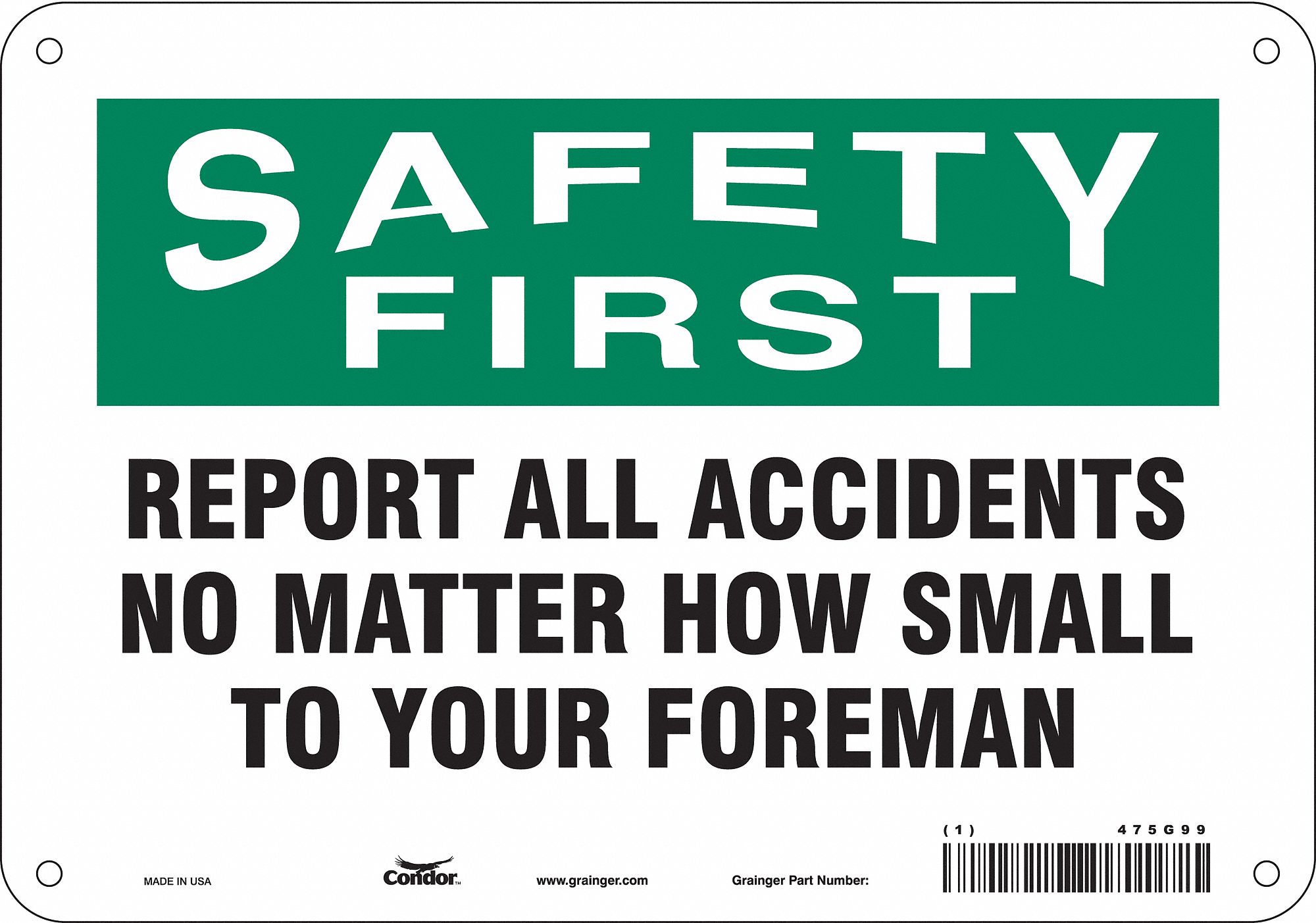 Safety Sign: Aluminum, Mounting Holes Sign Mounting, 7 in x 10 in Nominal Sign Size, 0.032 in Thick
