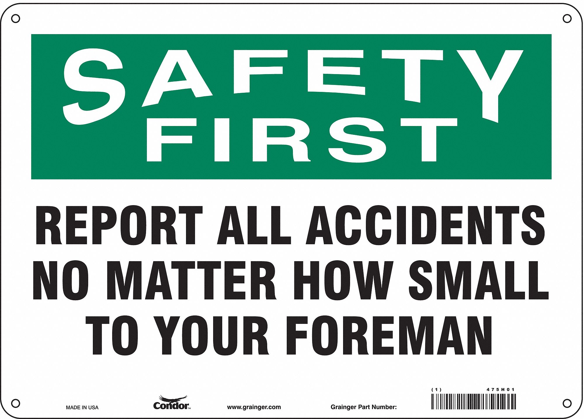 Safety Sign: Aluminum, Mounting Holes Sign Mounting, 10 in x 14 in Nominal Sign Size, 0.032 in Thick