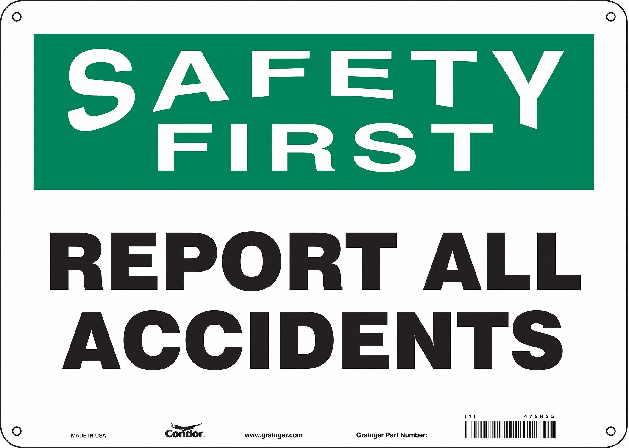 Safety Sign: Aluminum, Mounting Holes Sign Mounting, 10 in x 14 in Nominal Sign Size, 0.032 in Thick