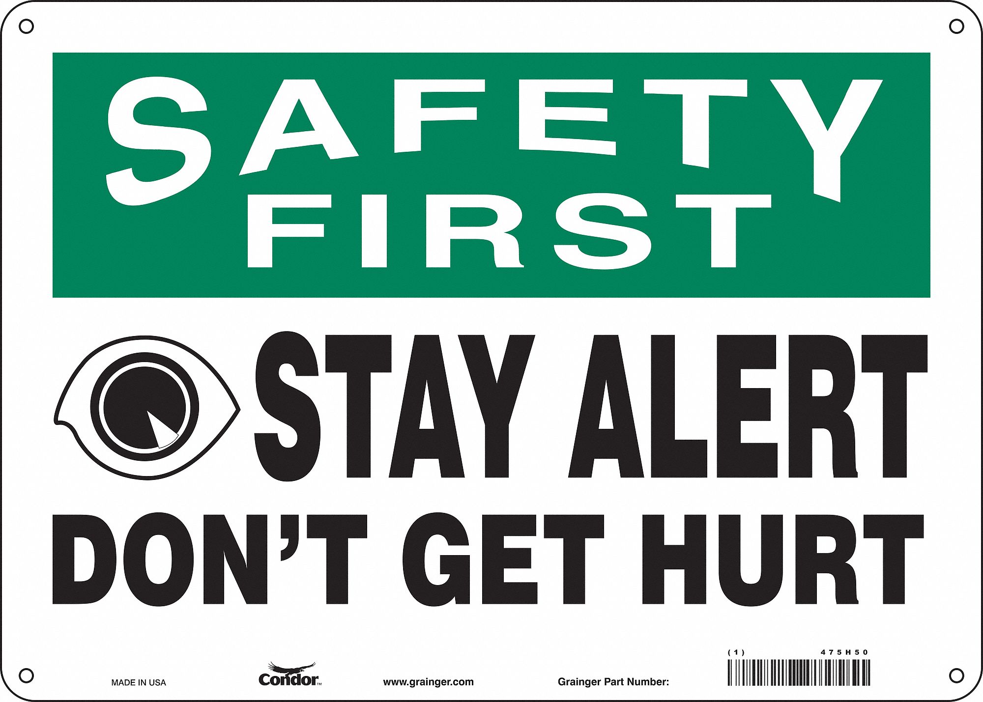 CONDOR Safety Sign Sign Format Traditional OSHA Stay Alert Don T Get