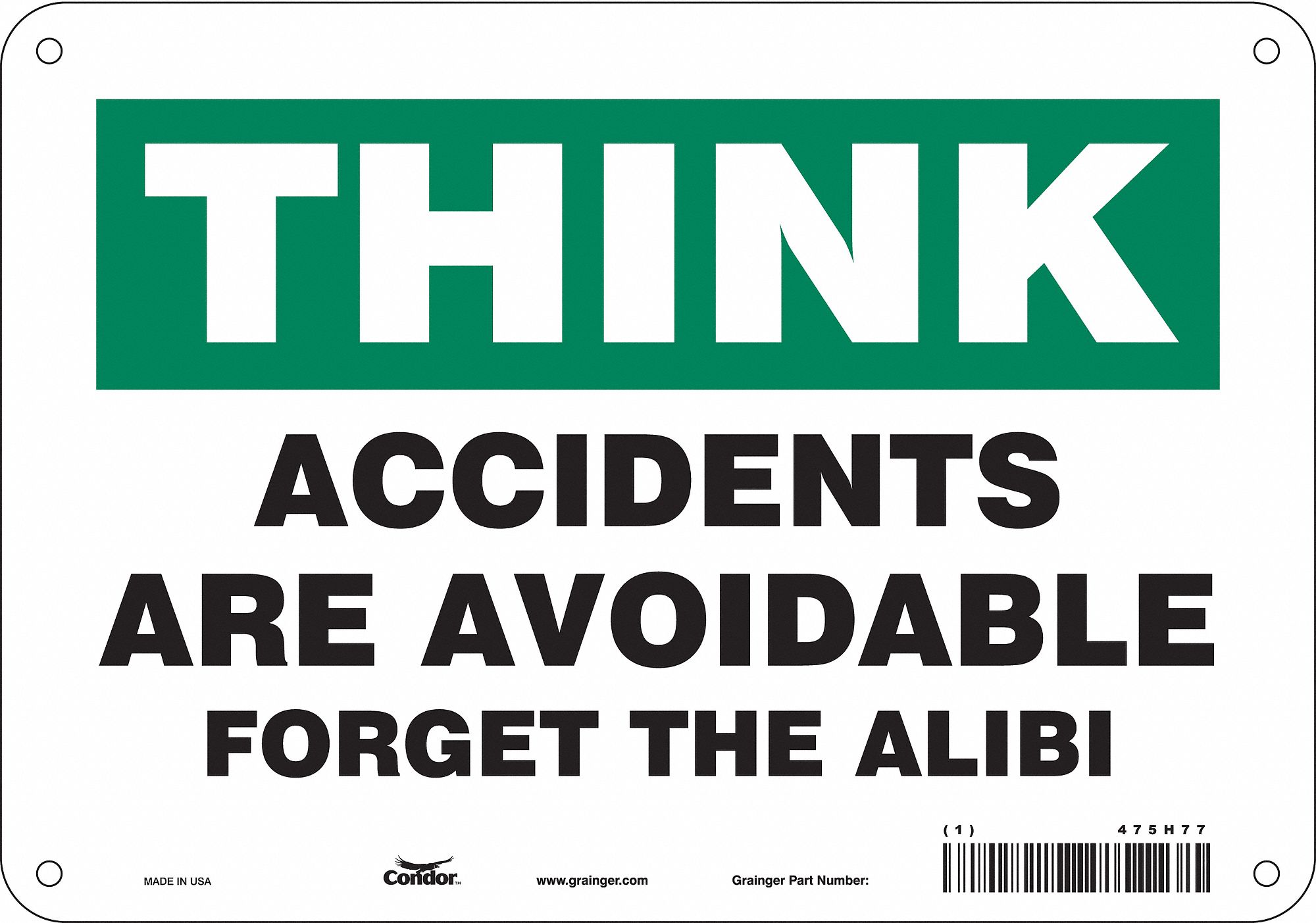Safety Sign: Aluminum, Mounting Holes Sign Mounting, 7 in x 10 in Nominal Sign Size, 0.032 in Thick