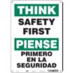 Think/Piense: Safety First/Piense Primero En La Seguridad Signs