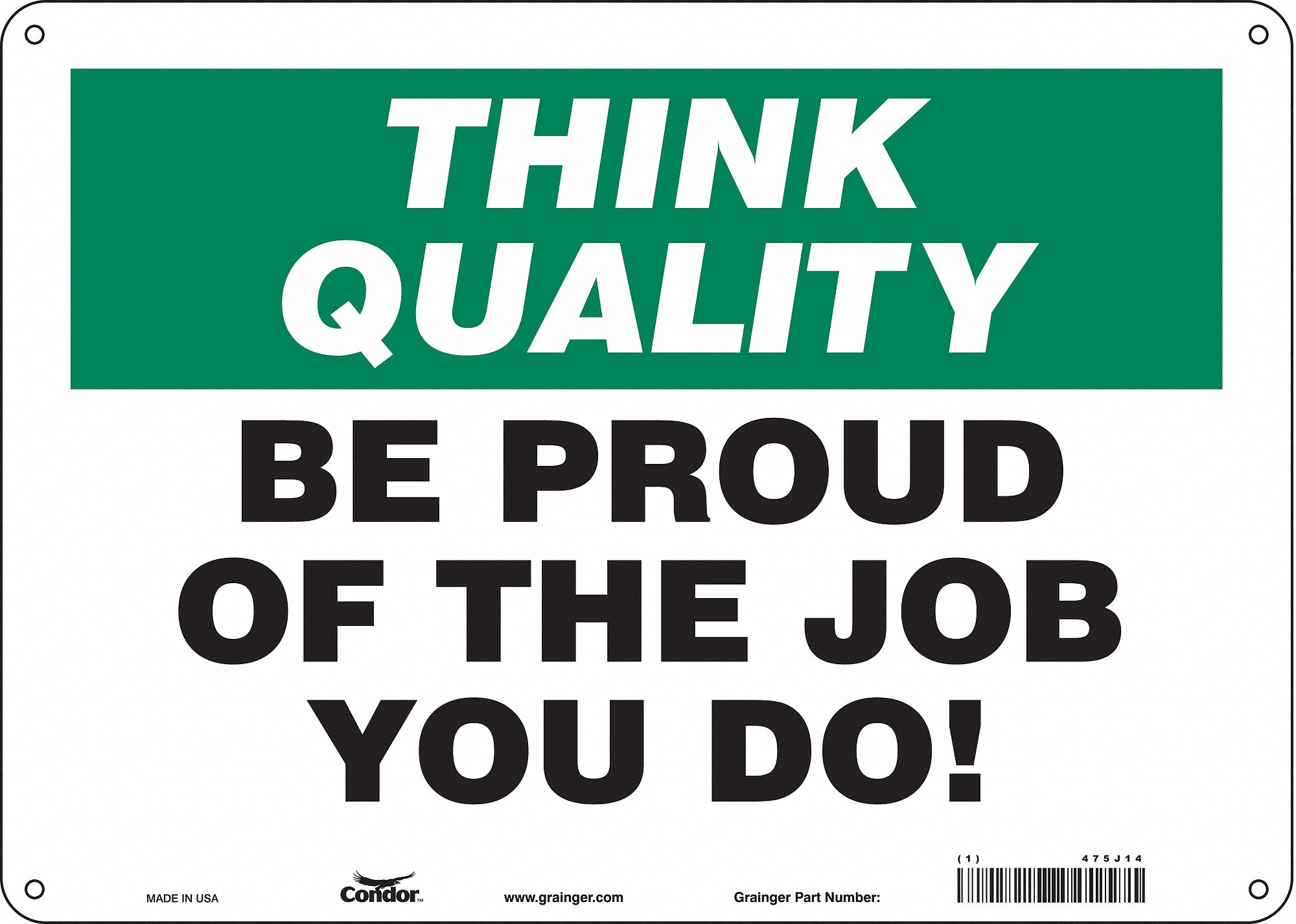 Safety Sign: Aluminum, Mounting Holes Sign Mounting, 10 in x 14 in Nominal Sign Size, 0.032 in Thick
