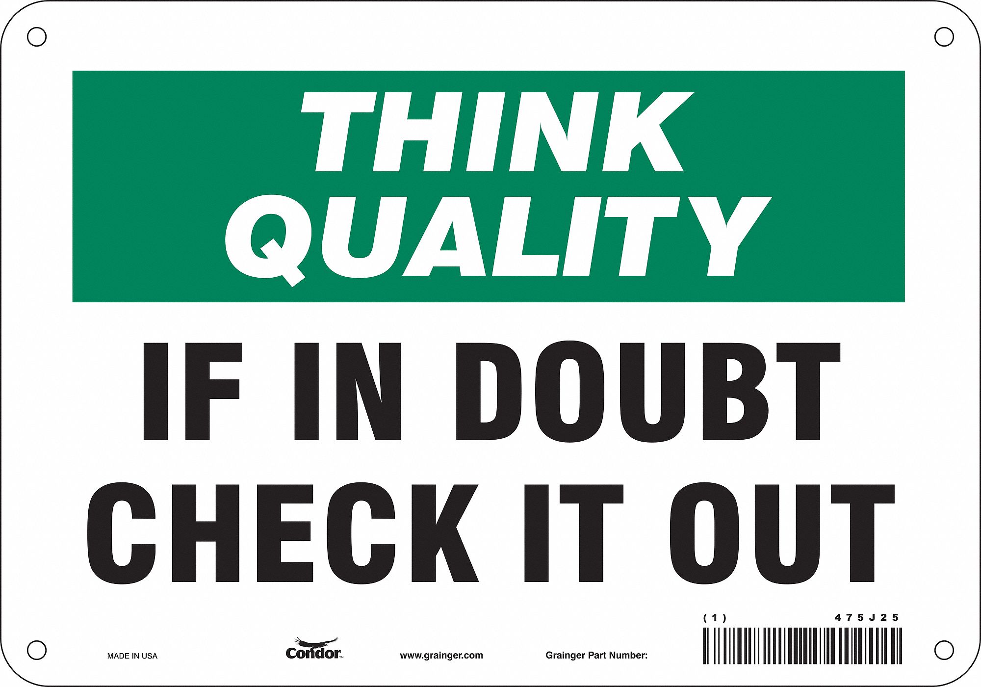 Safety Sign: Aluminum, Mounting Holes Sign Mounting, 7 in x 10 in Nominal Sign Size, 0.032 in Thick