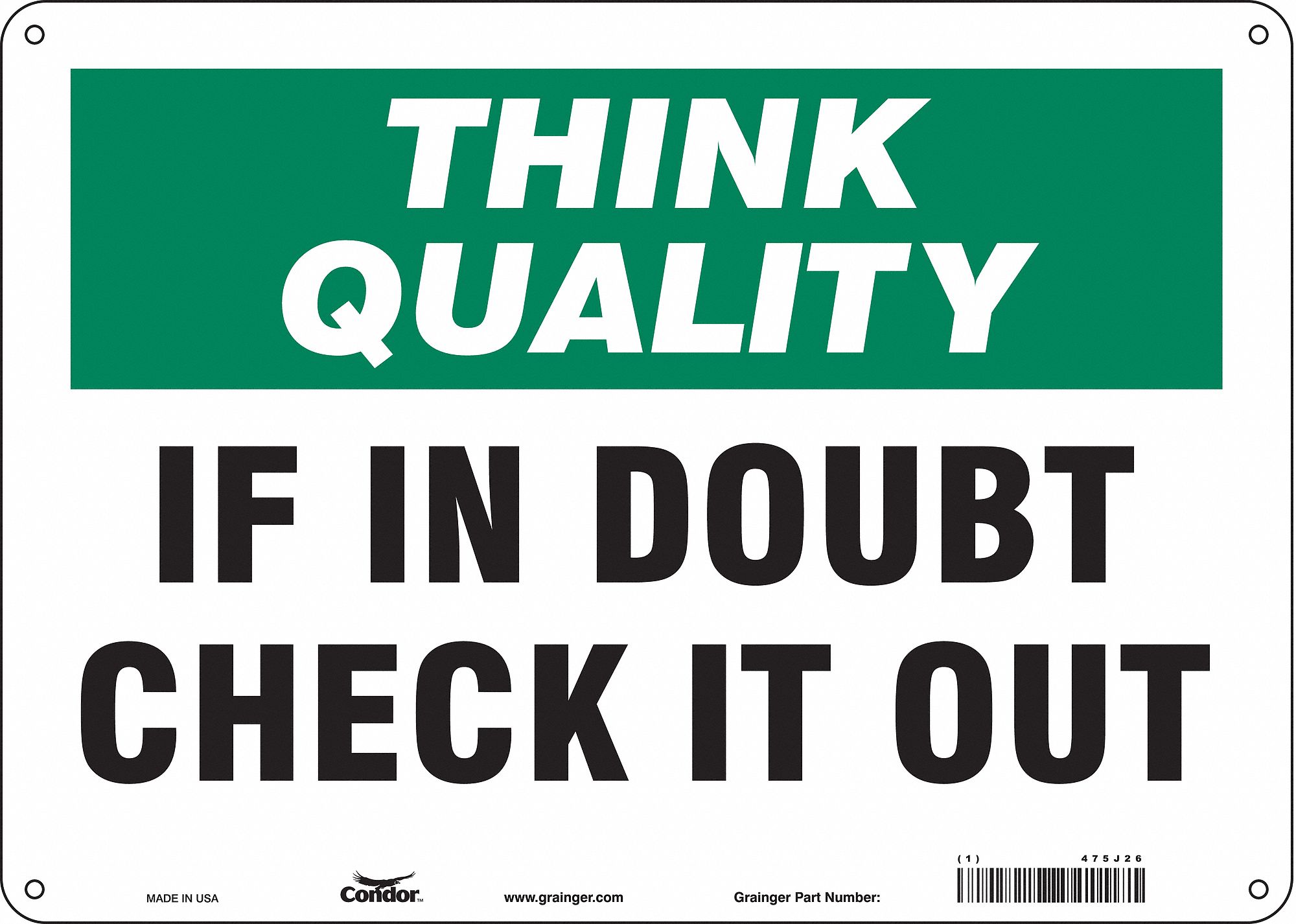 Safety Sign: Aluminum, Mounting Holes Sign Mounting, 10 in x 14 in Nominal Sign Size, 0.032 in Thick