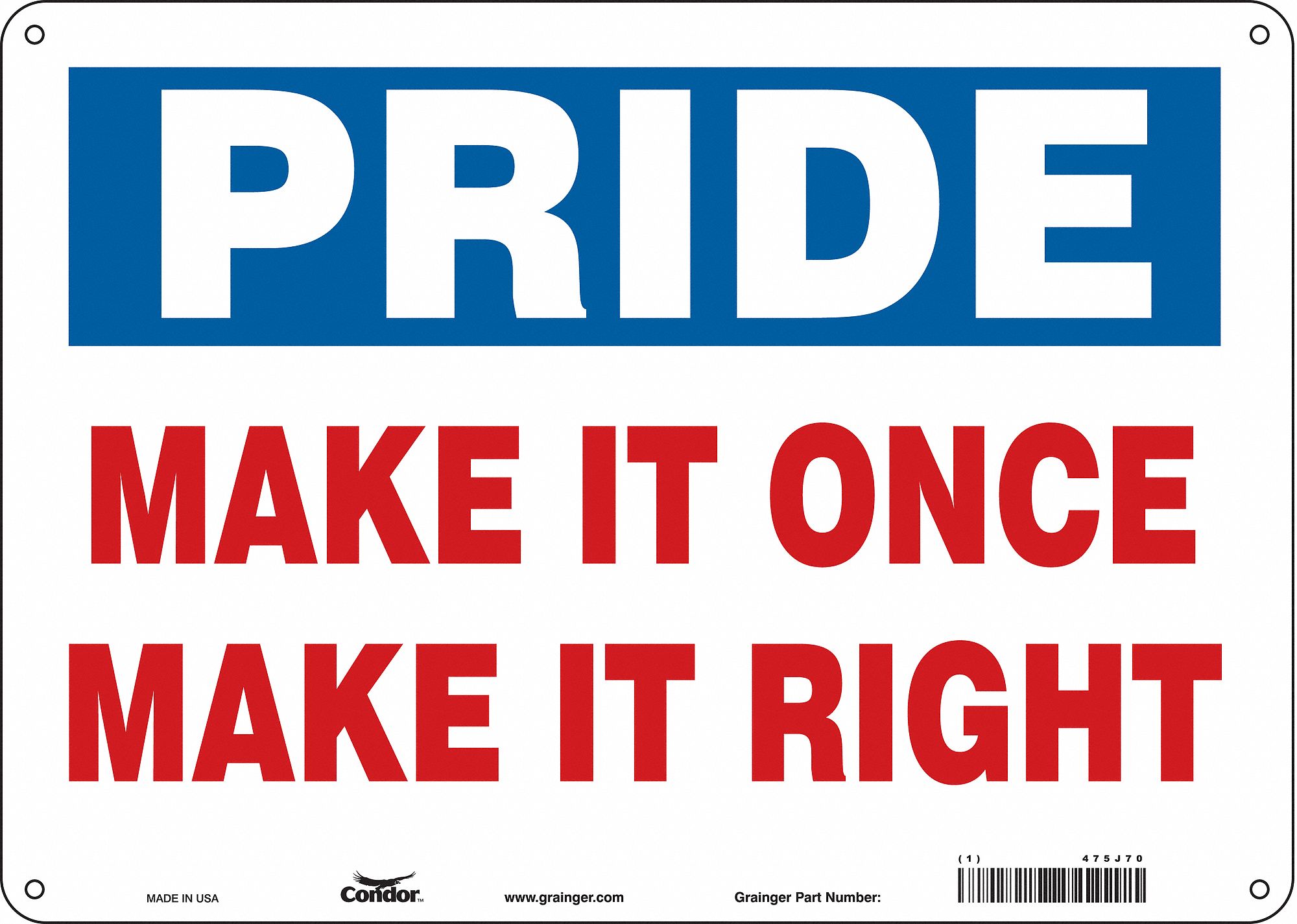 Safety Sign: Polyethylene, Mounting Holes Sign Mounting, 10 in x 14 in Nominal Sign Size, Pride