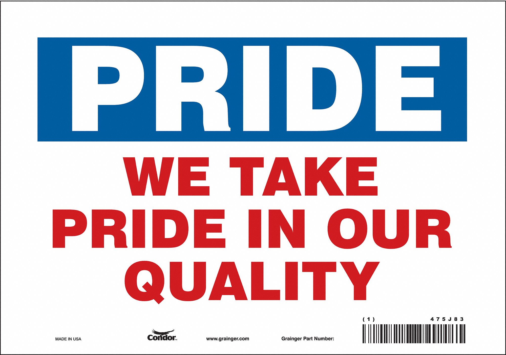 Safety Sign: Vinyl, Adhesive Sign Mounting, 7 in x 10 in Nominal Sign Size, Not Retroreflective