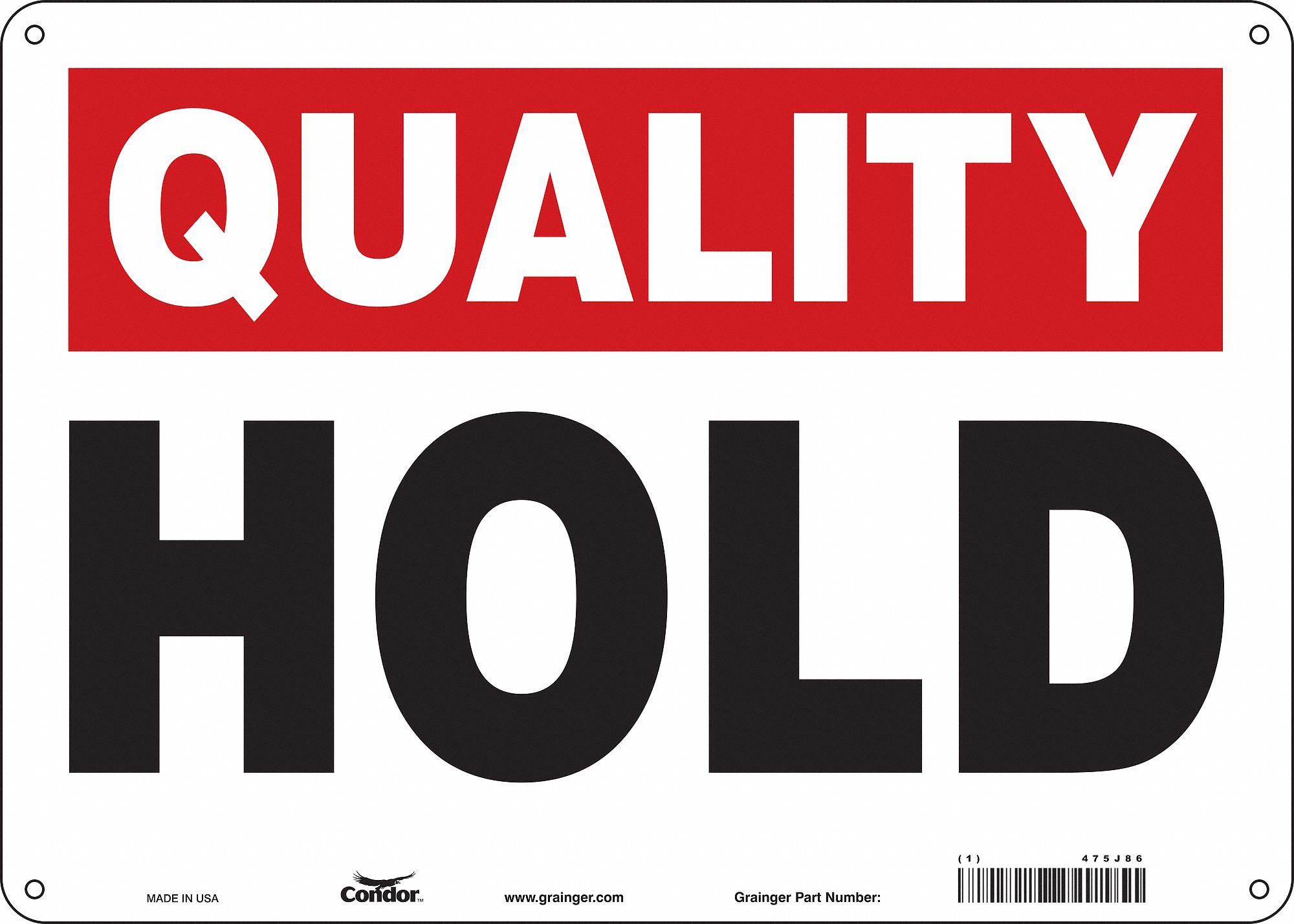 Safety Sign: Aluminum, Mounting Holes Sign Mounting, 10 in x 14 in Nominal Sign Size, 0.032 in Thick