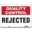Quality Control: Rejected Signs