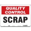 Quality Control: Scrap Signs