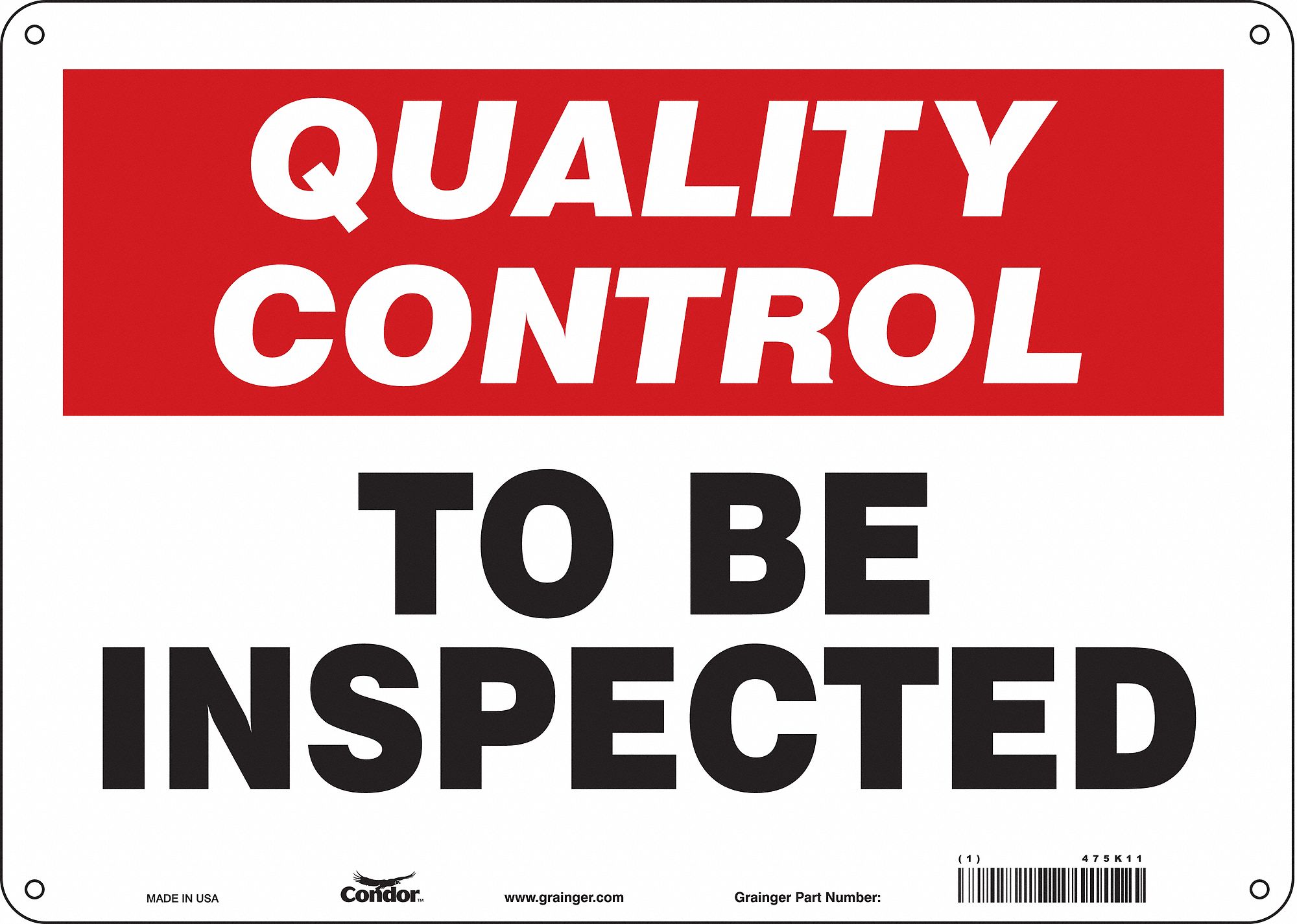 Safety Sign: Aluminum, Mounting Holes Sign Mounting, 10 in x 14 in Nominal Sign Size, 0.032 in Thick