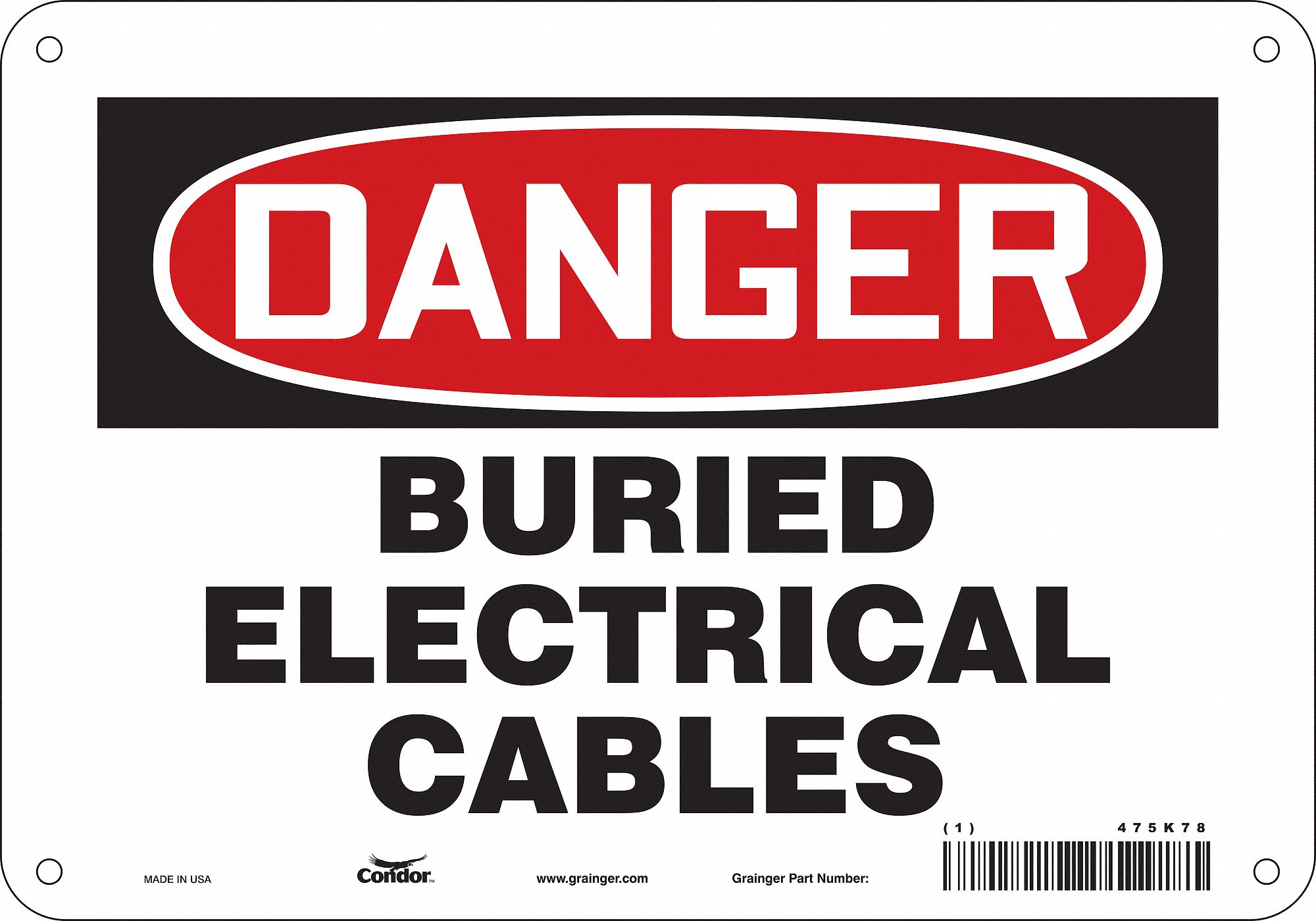 Safety Sign: Polyethylene, Mounting Holes Sign Mounting, 7 in x 10 in Nominal Sign Size