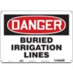 Danger: Buried Irrigation Lines Signs