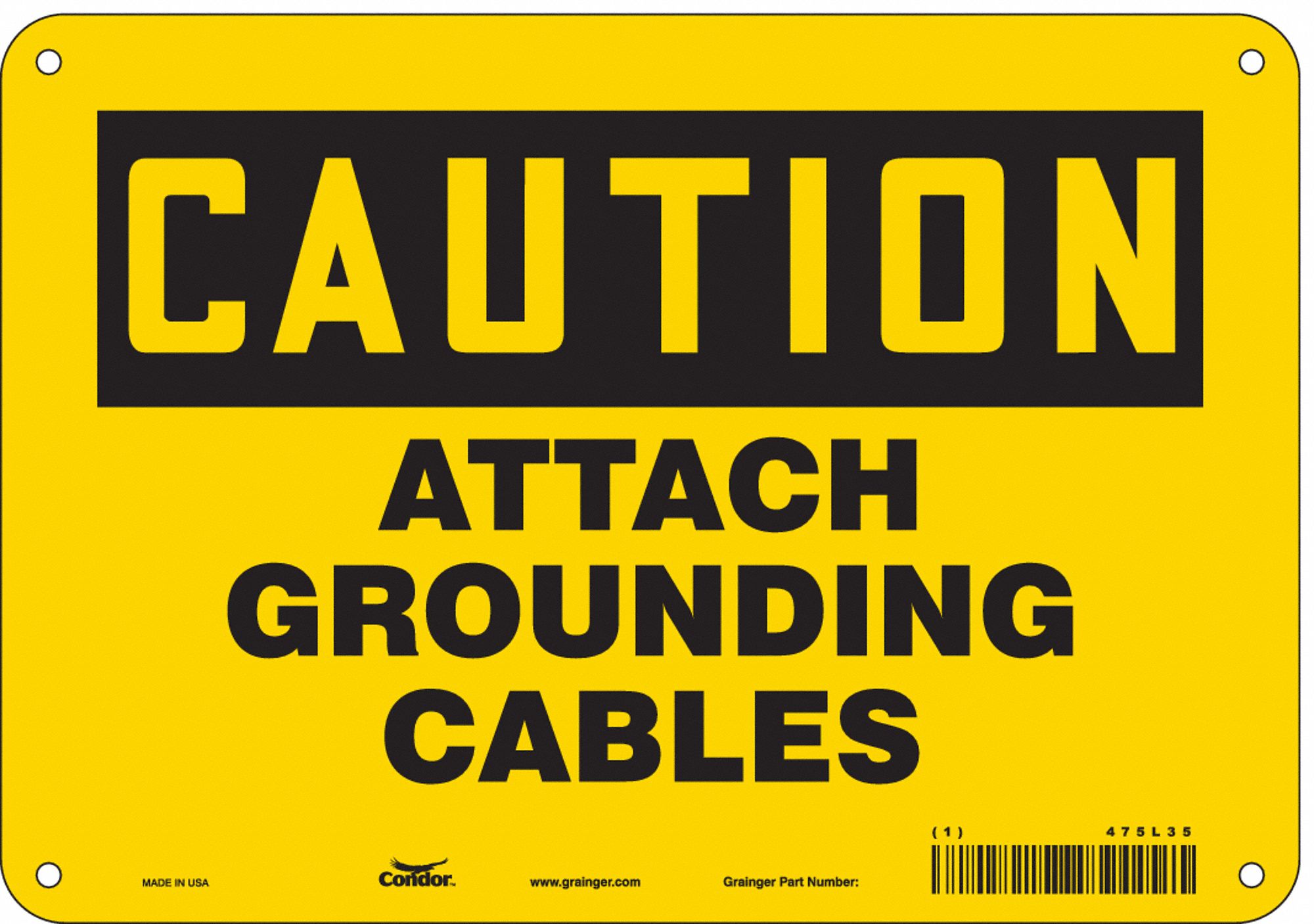 Safety Sign: Aluminum, Mounting Holes Sign Mounting, 7 in x 10 in Nominal Sign Size, 0.032 in Thick
