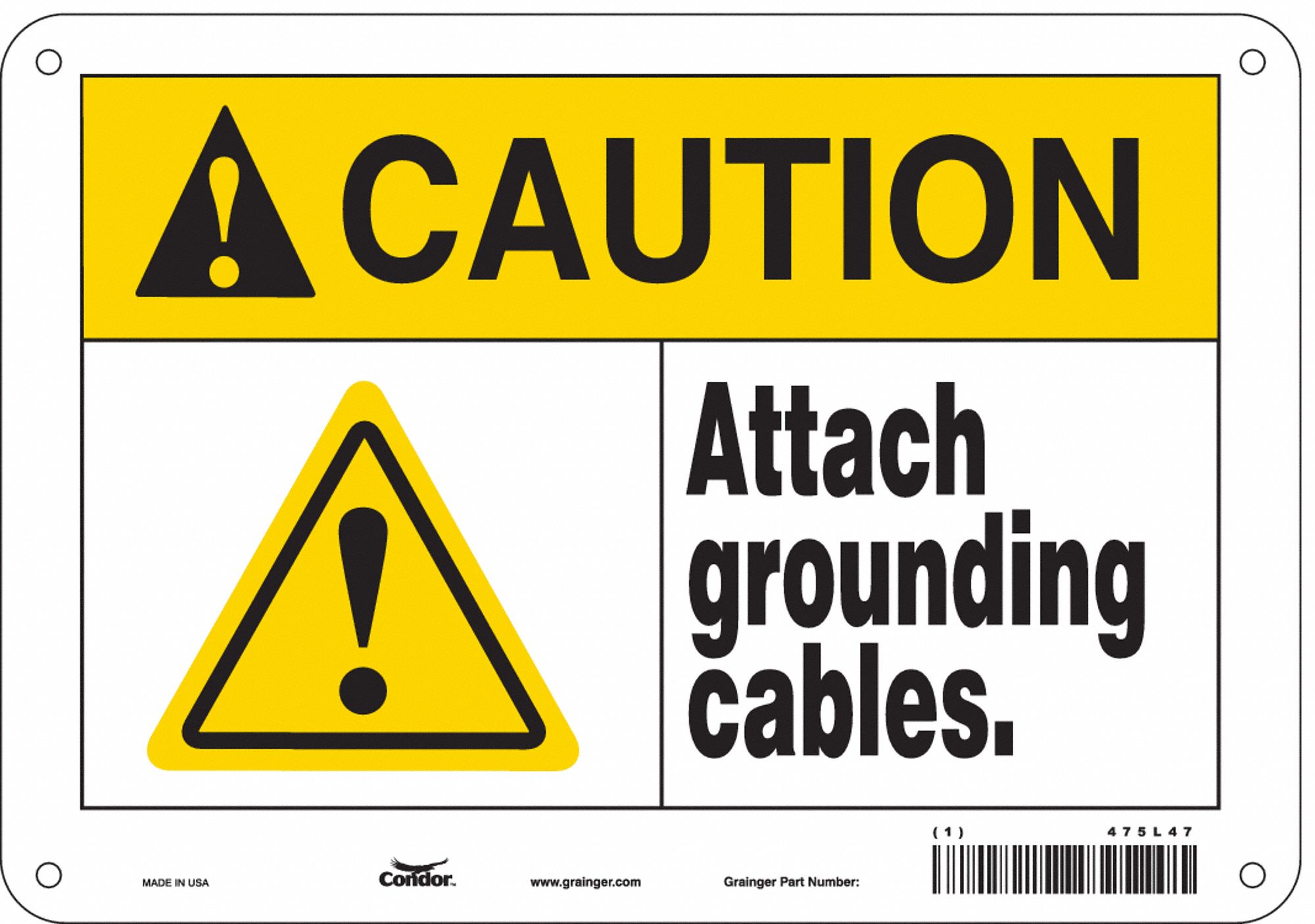 Safety Sign: Polyethylene, Mounting Holes Sign Mounting, 7 in x 10 in Nominal Sign Size
