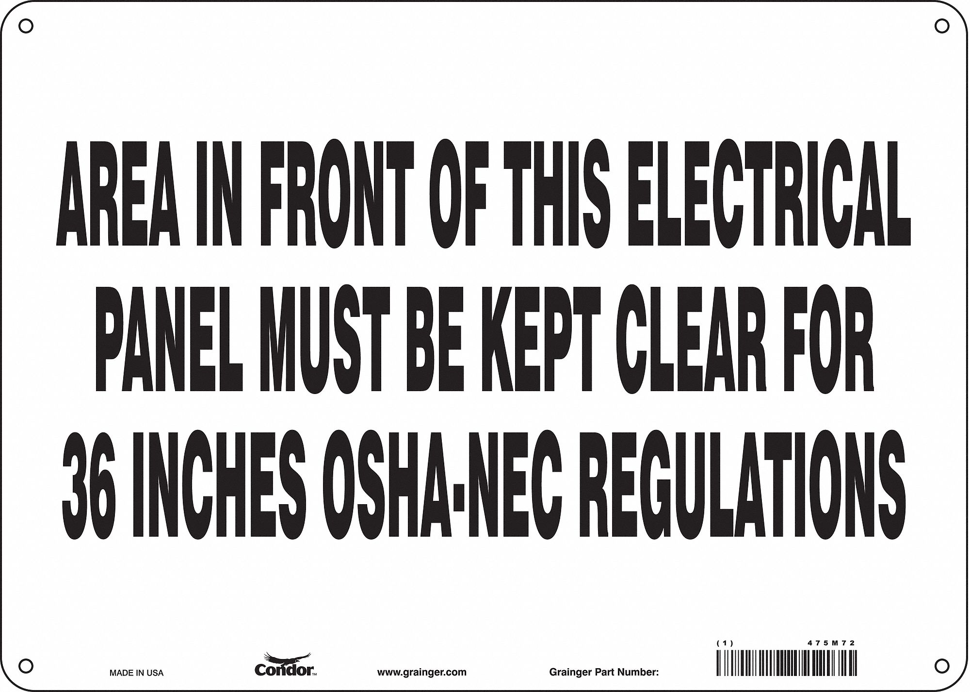 Safety Sign: Aluminum, Mounting Holes Sign Mounting, 10 in x 14 in Nominal Sign Size, 0.032 in Thick