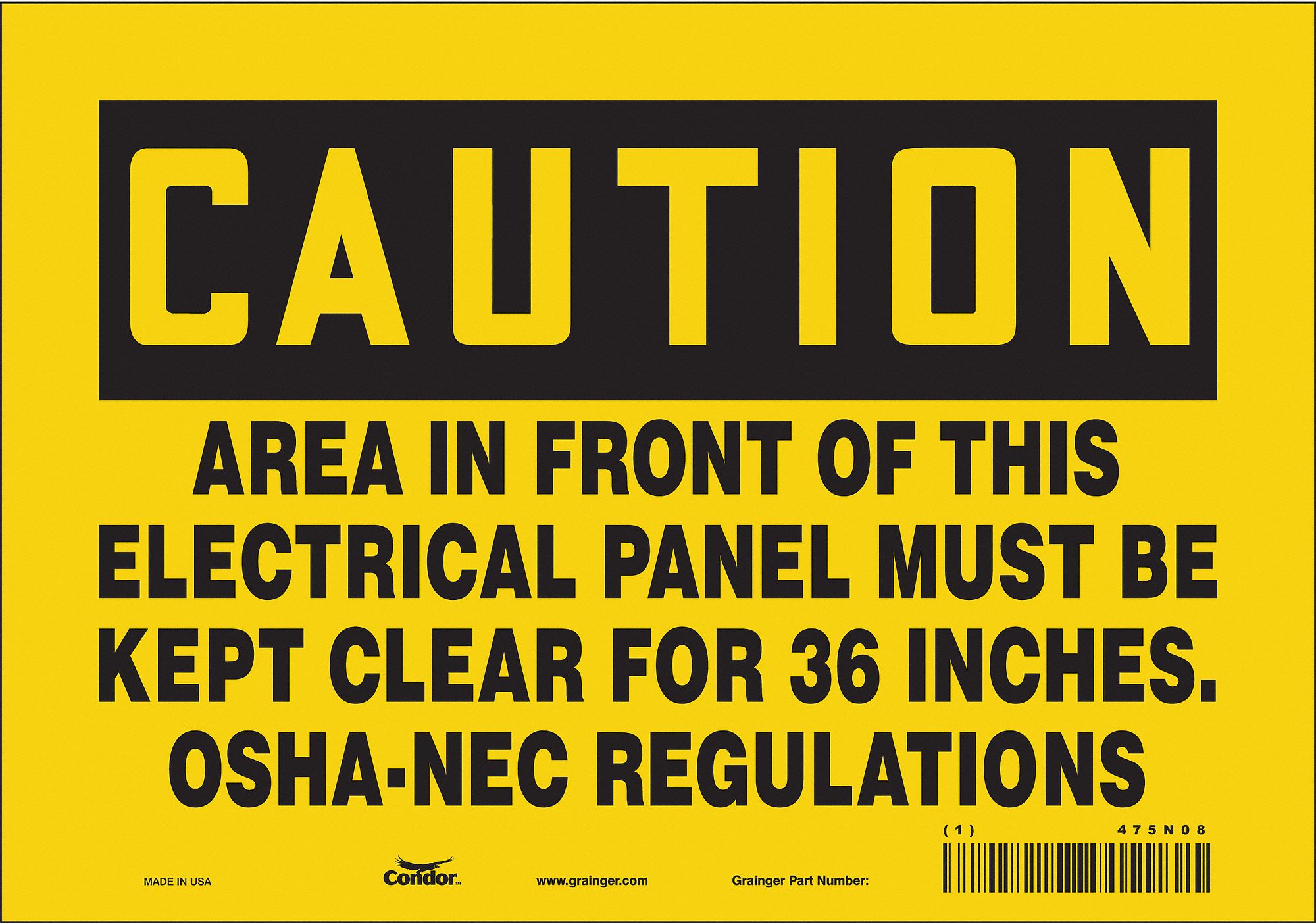 SAFETY SIGN, VINYL, ADHESIVE, 7X10 IN, NOT RETROREFLECTIVE, AREA IN FRONT OF THIS ELECTRICAL PANEL MUST BE KEPT CLEAR...