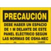 Precaucion: Debe Haber Un Espacio De 1 M Delante De Este Panel Electrico Seguin Las Normas De OSHA-NEC Signs