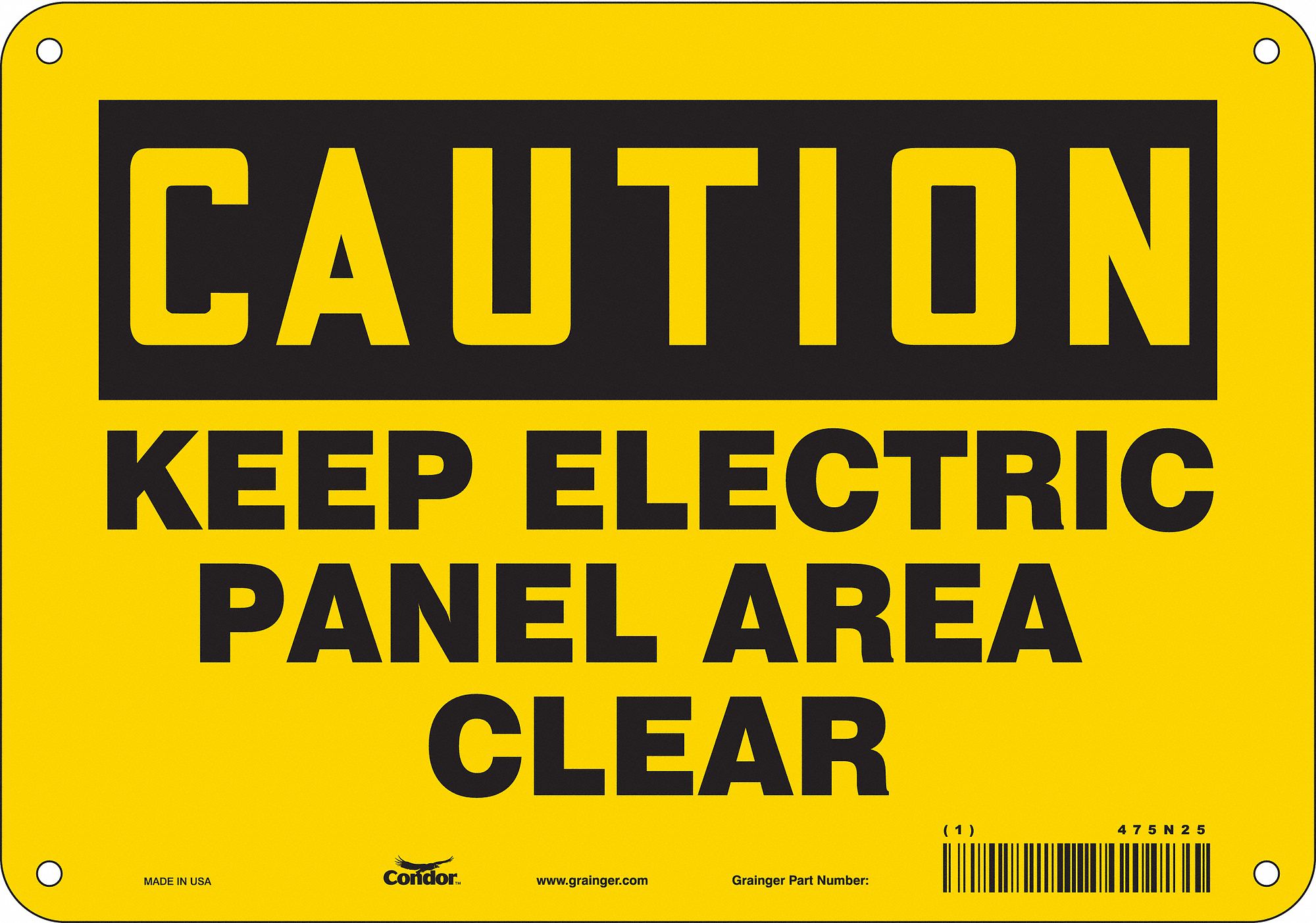 SAFETY SIGN, POLYETHYLENE, MOUNTING HOLES, 7 IN X 10 IN NOMINAL SIGN SIZE, KEEP ELECTRIC PANEL AREA CLEAR