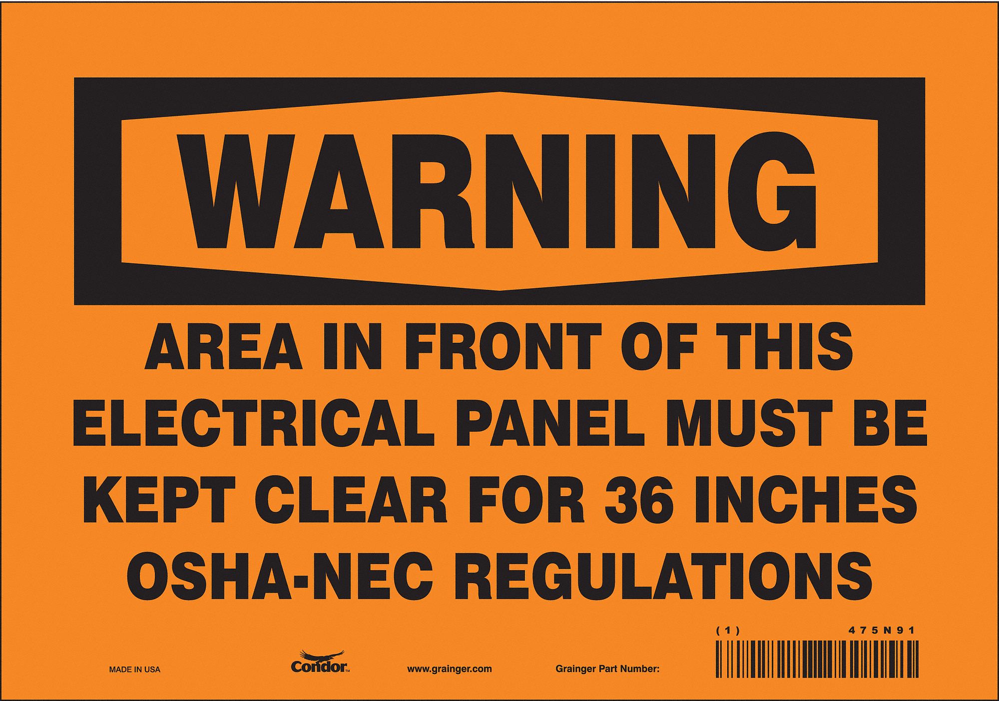 SAFETY SIGN, VINYL, ADHESIVE, 7X10 IN, NOT RETROREFLECTIVE, AREA IN FRONT OF THIS ELECTRICAL PANEL MUST BE KEPT CLEAR...