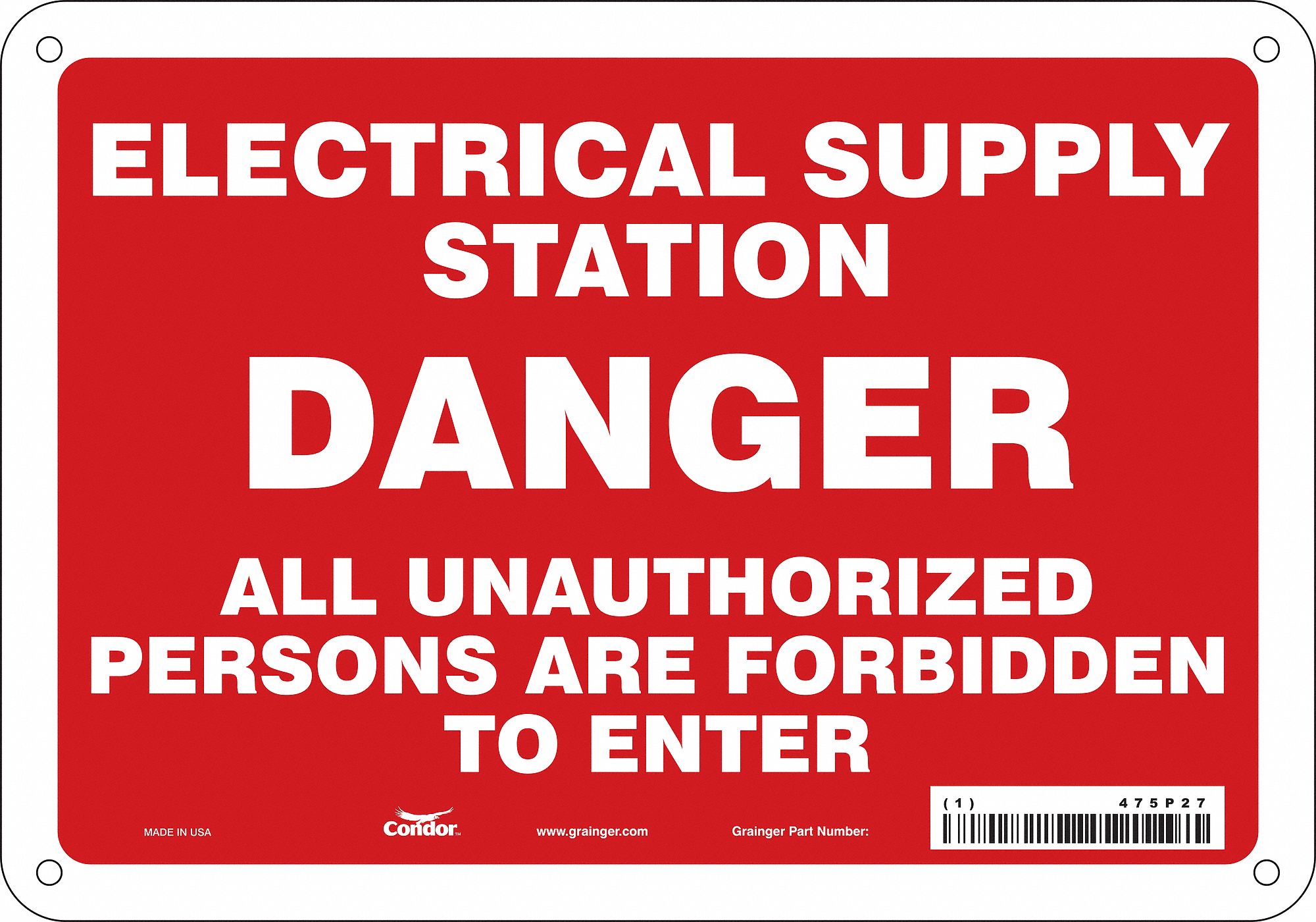 Safety Sign: Polyethylene, Mounting Holes Sign Mounting, 7 in x 10 in Nominal Sign Size