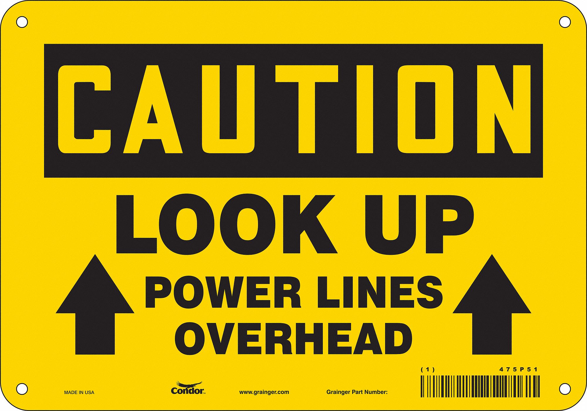 Safety Sign: Polyethylene, Mounting Holes Sign Mounting, 7 in x 10 in Nominal Sign Size, Caution